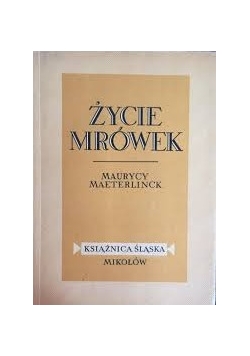 Życie mrówek, 1931 r.
