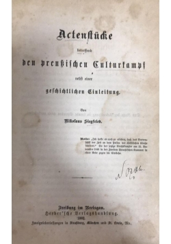 Actenstucke  betressend den prenskirchen Culturkampf, 1882 r.