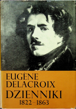 Eugene Delacroix dzienniki 1822-1863