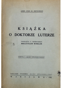 Książka o doktorze Luterze 1936 r