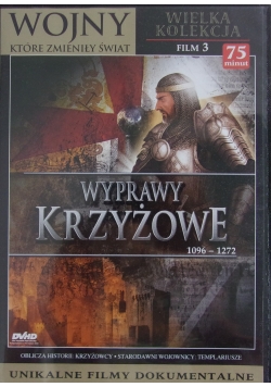 Wojny które zmieniły świat. Wyprawy Krzyżowe 1096-1272, DVD