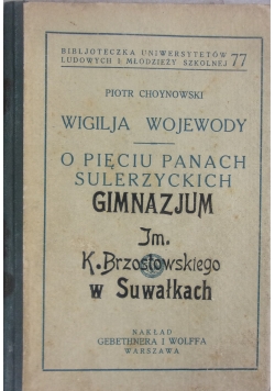 Wigilia wojewody, O pięciu Panach Sulerzyckich,1935r.