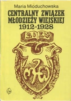 Centralny związek młodzieży wiejskiej 1912-1928