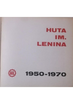 Huta im. Lenina 1950-1970