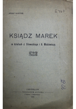 Ksiądz Marek 1909 r.