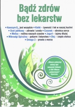 Bądź zdrów bez lekarstw