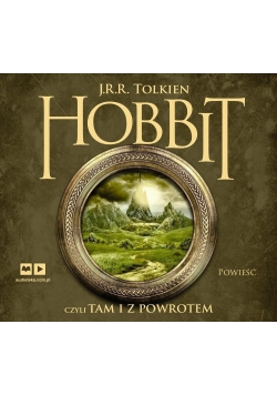 Hobbit, czyli tam i z powrotem (audiobook)