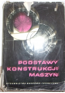 Podstawy konstrukcji maszyn, tom II