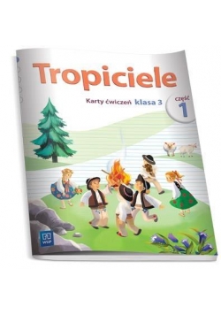 Tropiciele SP 3 Karty ćwiczeń cz.1 WSiP