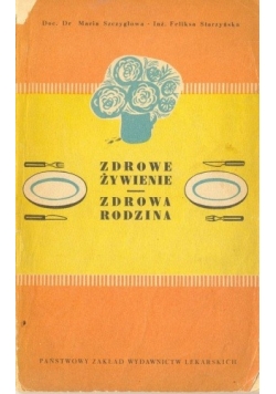 Zdrowe żywienie, zdrowa rodzina