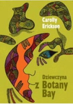 Dziewczyna z Botany Bay - Carolly Erickson