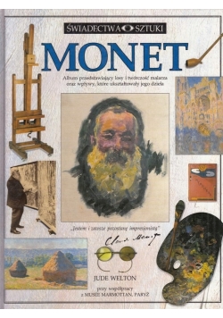Monet Album przedstawiający losy i twórczość malarza oraz wpływy które ukształtowały jego dzieła