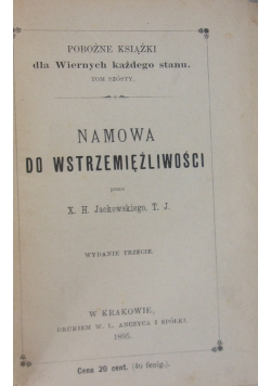 Namowa do wstrzemięźliwości, wydanie trzecie. 1895 r.