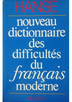 Nouveau dictionnaire des difficultes du francais moderne
