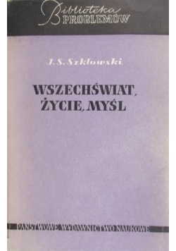 Wszechświat, życie, myśl