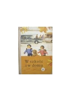 W szkole i w domu