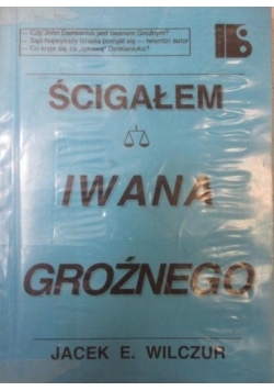 Ścigałem Iwana Grożnego