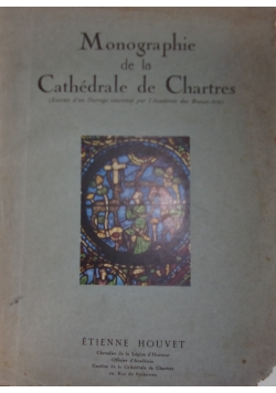 Monographie de la Cathedrale de Chartres