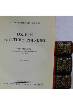 Dzieje Kultury Polskiej Tom 1 do 4 ok 1939 r