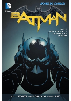 Batman T.4 Rok zerowy - Tajemnicze miasto