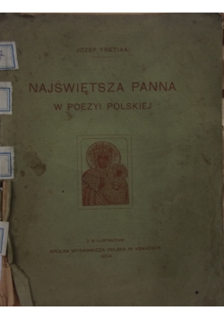 Najświętsza Panna w poezyi polskiej, 1904 r.