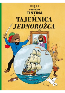 Tajemnica Jednorożca t.11 Przygody Tintina