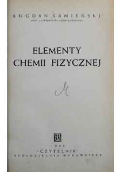 Elementy chemii fizycznej 1947 r.