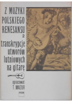 Z muzyki polskiego renesansu 2