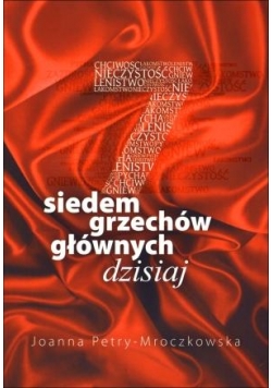 Siedem grzechów głównych dzisiaj