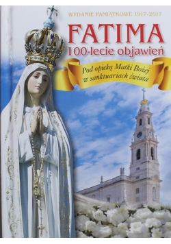 Fatima 100-lecia objawienia
