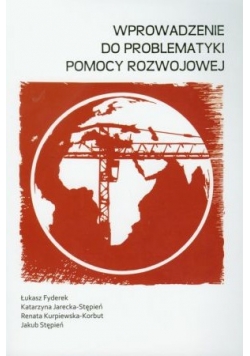 Wprowadzenie do problematyki pomocy rozwojowej