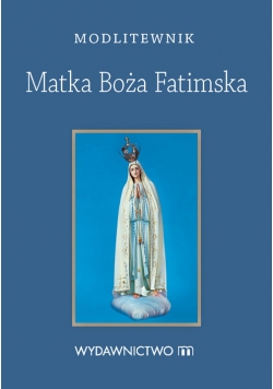 Modlitewnik Matka Boża Fatimska