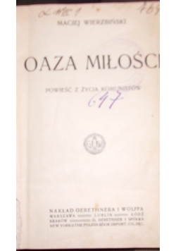 Oaza miłości, 1913r.