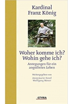 Woher komme ich? Wohin gehe ich?
