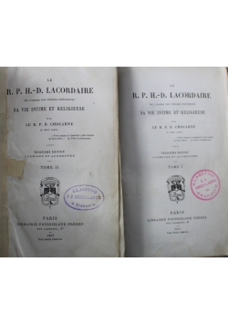 Le R.P.H. D.Lacordaire Tom I i II 1867 r.