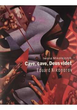 Cave cave Deus videt