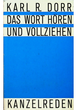 Das wort horen und vollziehen
