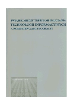 Związek między treściami nauczania technologii informacyjnych
