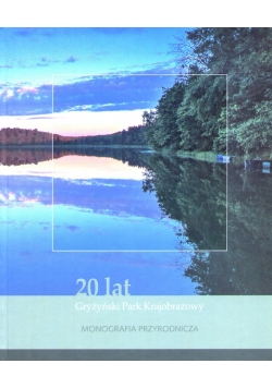 20 lat Gryżyński Park Krajobrazowy