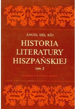 Historia literatury hiszpańskiej, Tom II