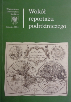 Wokół reportażu podróżniczego