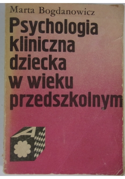 Psychologia kliniczna dzieckaw wieku przedszkolnym