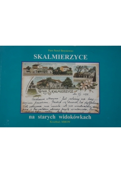 Skalmierzyce na starych widokówkach