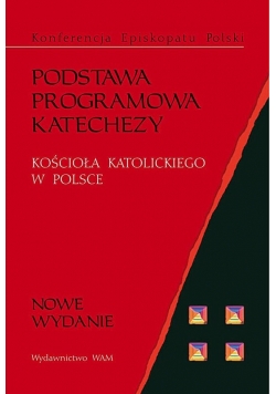 Podstawa programowa katechezy Kościoła Katolickiego w Polsce