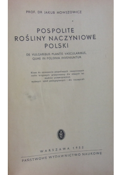 Pospolite rośliny naczyniowe Polski, 1952 r.