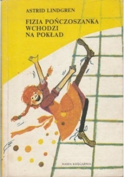 Fizia Pończoszanka wchodzi na pokład
