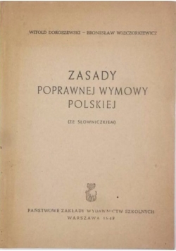 Zasady poprawnej wymowy polskiej, 1947 r.