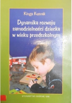 Dynamika rozwoju samodzielności dziecka w wieku przedszkolnym