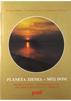 Planeta Ziemia - mój dom
