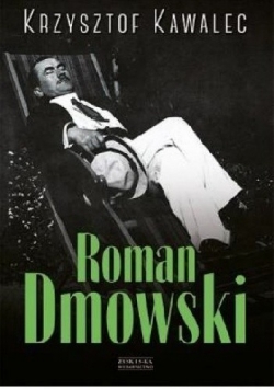 Roman Dmowski Biografia